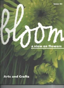 Bloom - a view on flowers - Arts and Crafts - Picture 1 of 2