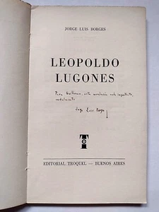 Jorge Luis Borges, Leopoldo Lugones, SIGNED & Inscribed to Brother-in-Law - Imagen 1 de 7