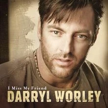 I Miss My Friend von Worley,Darryl | CD | Zustand gut - Bild 1 von 2