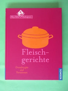 Fleischgerichte von Mary Hahn, Grundrezepte und Variationen (gebundene Ausgabe) - Bild 1 von 1