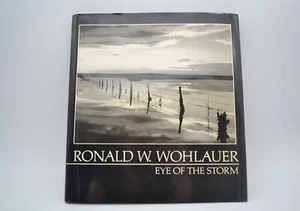 Contemporary Eye of the Storm, Hardcover, 1985, SIGNED by Ronald W. Wohlauer - Picture 1 of 9