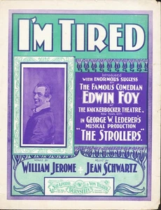 The STROLLERS 1901 Eddie Foy Theatre ¡Estoy cansado Jerome & Schwartz partituras! - Imagen 1 de 2