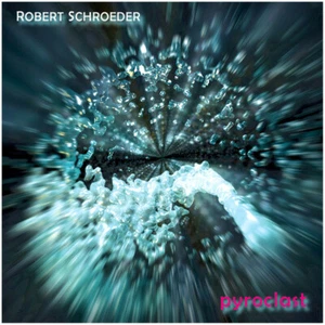 CD Robert Schroeder Pyroclast Album Electronische Musik Berliner Schule Neu - Bild 1 von 1