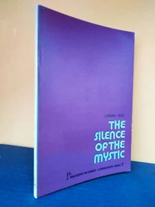 The Silence of the Mystic (Philosophy in Canada: A Monograph Series 7) - Picture 1 of 1
