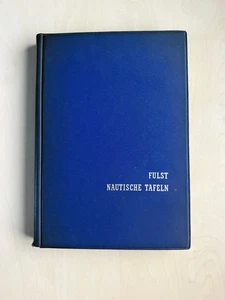 Fulst Nautische Tafeln 1959 22. Auflage Und Nautische Jahrbuch 1959 - Bild 1 von 3