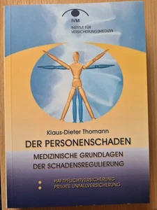 Buch "Der Personenschaden" Med. Grundlagen der Schadensregulierung K.-D.Thomann - Bild 1 von 5
