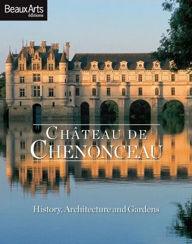CHATEAU DE CHENONCEAU (ANGLAIS): HISTORY, ARCHITECTURE AND GARDENS - Image 1 of 1