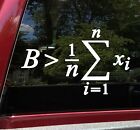 Be Greater Than Average Vinyl Decal -  Math Equation Calculus - Die Cut Sticker