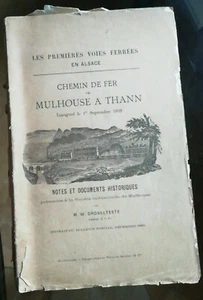 Chemin de fer de Mulhouse à Thann M W GROSSETESTE éd Vve Bader 1889 Dédicacé - Bild 1 von 8