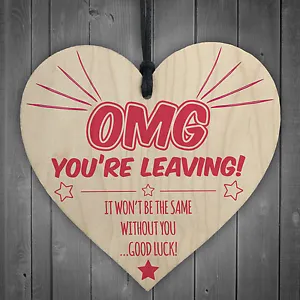 OMG You're Leaving! Wooden Hanging Heart Work Colleague Leaving Present Gift - Picture 1 of 6