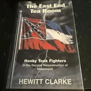 East End Tea Room Honky Tonk Fighters Hewitt Clarke SIGNED Printed 2002 HB DJ - Picture 1 of 14
