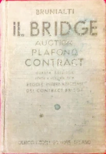IL BRIDGE - BRUNIALTI - HOEPLI EDITORE - 1939 - Foto 1 di 1
