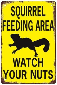 Retro Funny Metal Sign Sheet Signs Tin SignSquirrel Feeding Area Watch Your N... - Picture 1 of 9