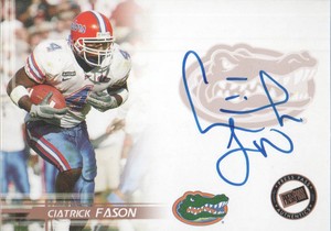 2005 Press Pass Football Autographs Bronze #20 Ciatrick Fason Auto