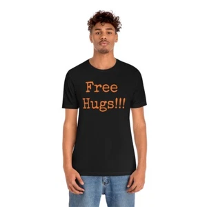 Free Hugs Unisex Jersey Kurzarm TShirt - Bild 1 von 29