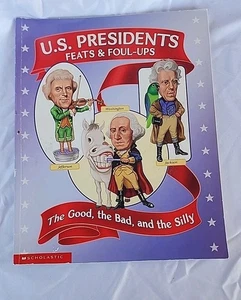 U. S. Presidents. Feats and Foul-Ups by Nell Fuqua and Dan Jankowki - Picture 1 of 4