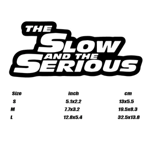 Aufkleber "THE SLOW and the Serious", Filmstil, perfekt für einen Hauch von Humo - Bild 1 von 14