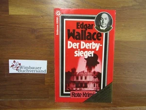 Der Derbysieger : Kriminal-Roman. Edgar Wallace. [Aus d. Engl. ins Dt. übertr. v - Bild 1 von 2