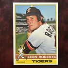 1976 Topps Set Leon Roberts #292 Detroit Tigers - Nm/Mint *High Grade*