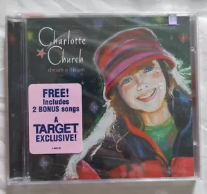 Charlotte Church, Dream a Dream (Target Version) CD, 2000, NEW with FREE S&H! ๐ - Picture 1 of 2