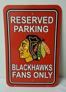NHL Chicago Blackhawks RESERVIERTES PARKSCHILD BLACKHAWKS NUR FANS 12x18 Plastik - Bild 1 von 1
