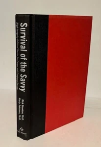 Ph D Rick Brandon / SURVIVAL OF THE SAVVY HIGH-INTEGRITY POLITICAL Signed 1st ed - Picture 1 of 2