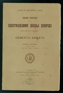 MARRULLIER EMILIO GUIDA PRATICA PER LA COSTRUZIONE DEGLI EDIFICI UTET 1918 - Imagen 1 de 1