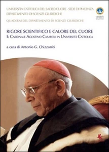 Rigore scientifico e calore del cuore. Il cardinale Agostino Casaroli in Univer. - Picture 1 of 1