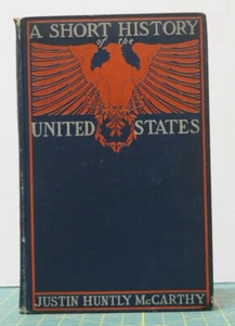 A SHORT HISTORY OF THE UNITED STATES Justin McCarthy  Stone & Co. 1898 1st VG - Picture 1 of 5
