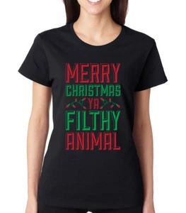 MERRY CHRISTMAS YA FILTHY ANIMAL funny Christmas gift Women's crew neck T-Shirt - Picture 1 of 6