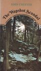 The Wapshot Scandel By John Cheever Perennial Library Pb 1959 1973 1St