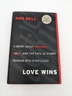 Love Wins: A Book About Heaven, Hell, and the F- hardcover, 006204964X, Rob Bell