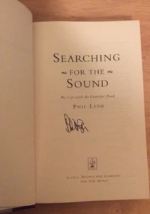 Autografato Da Phil Leah Alla Ricerca il Suono Life Con Grato Dead HC 1/1 + Pic - Picture 1 of 9
