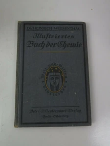 11806:Illustriertes Buch der Chemie v. Dr. Heinrich Wiesenthal tolles Dekoobjekt - Bild 1 von 6