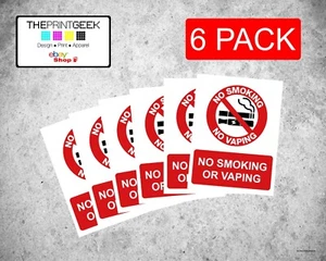NO SMOKING OR VAPING SIGNS - Outdoor Vinyl Stickers (PACK OF 6) - Picture 1 of 7
