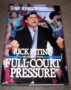 RICK PITINO 1992 KENTUCKY BASKETBALL YEAR Mint 1st Edit Book FULL-COURT PRESSURE - Bild 1 von 1