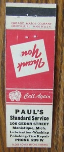 PAUL'S STANDARD GAS STATION 1940s MATCHBOOK MATCHCOVER: MANISTIQUE, MICHIGAN E22 - Picture 1 of 2