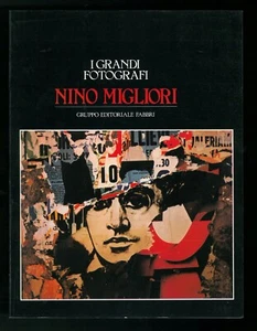 I grandi fotografi Nino Migliori Gruppo Editoriale Fabbri - Imagen 1 de 1