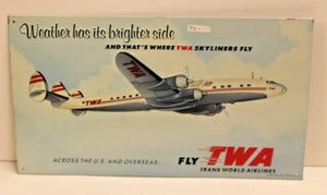 Vintage TWA  "Weather Has Its Brighter" Advertising Embossed Metal Sign 16"x9" - Picture 1 of 2