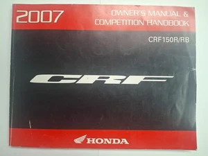 2007 Honda CRF150R RB Motorcycle Owners Manual Competition Handbook : 31KSE602 - Bild 1 von 3