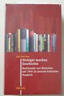 Verleger machen Geschichte: Buchhandel und Historiker seit 1945 im deutsch-briti