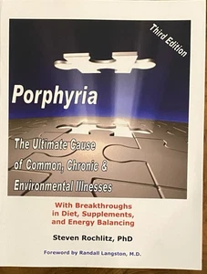 Porphyria: The Ultimate Cause of Common, Chronic, and Environmental Illnesses VG - Imagen 1 de 4