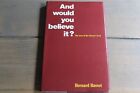And would you believe it ? The story of Nicene Creed 1976 Bernard Basset Book