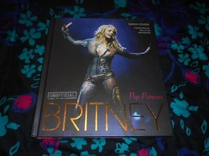 BRITNEY SPEARS - POP PRINCESS - NADIA COHEN - 128 PAGES OF BRIT BRIT! - Picture 1 of 8