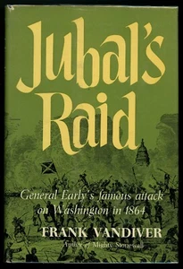 Jubal's Raid. Frank E. Vandiver. First Edition. Civil War. - Imagen 1 de 2