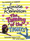 The Taming Of The Tights: Book 3 (The Misadventures of Ta... by Rennison, Louise