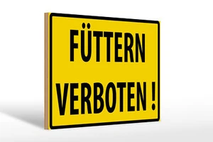 Holzschild Warnschild 30x20cm Füttern Verboten - Bild 1 von 5