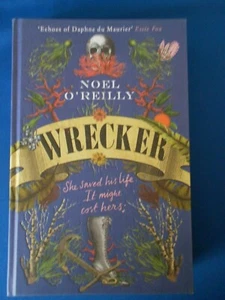 NOEL O'REILLY: WRECKER: SIGNED LIMITED EDITION FIRST EDITION FIRST PRINT: NEW - Bild 1 von 3