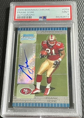 2005 Frank Gore PSA 9 Bowman Chrome Rookie Auto #259 - 49ers - Future HOF - Image 1 of 3