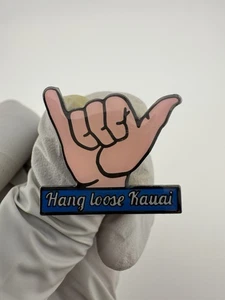 Hang Loose Kauai, Hawaii Enamel Lapel Pin - Picture 1 of 6